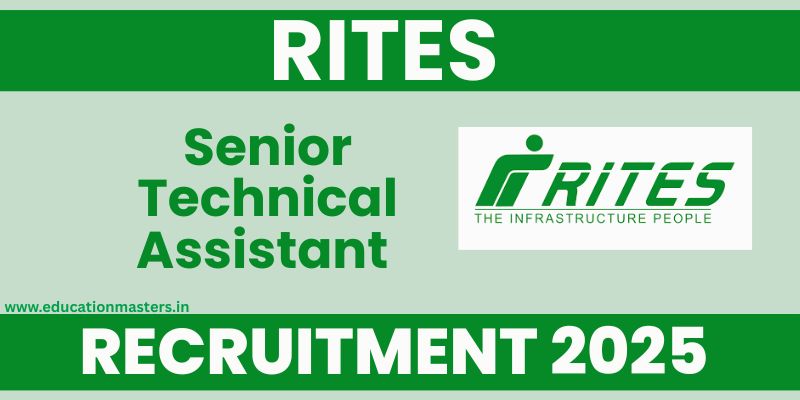 RITES Senior Technical Assistant Recruitment 2025